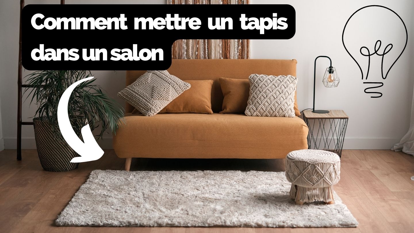 4 astuces pour mettre un tapis dans un salon – Tapis-city